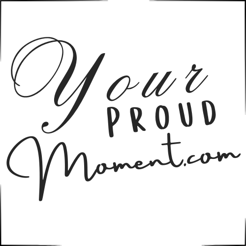 YourProudMoment.com