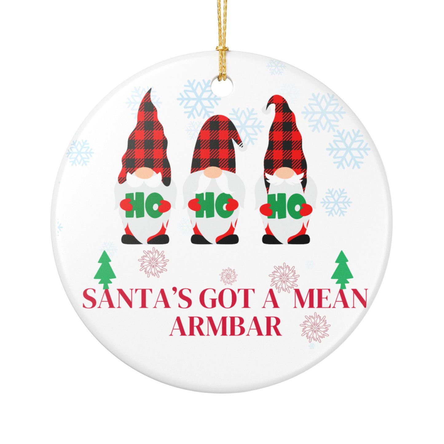 Jiu jitsu Santa Got a Mean Armbar Ceramic Ornament