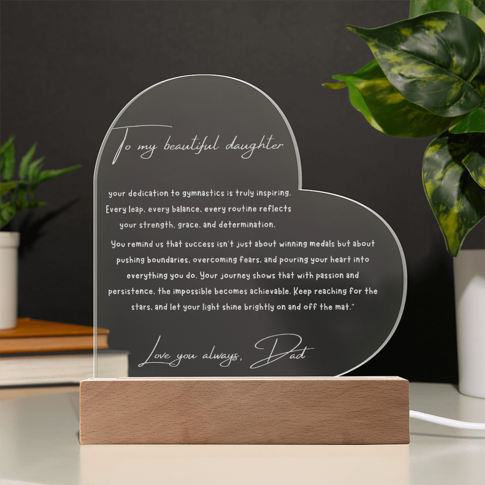 Engraved Acrylic Heart Plaque for Gymnasts - From Dad