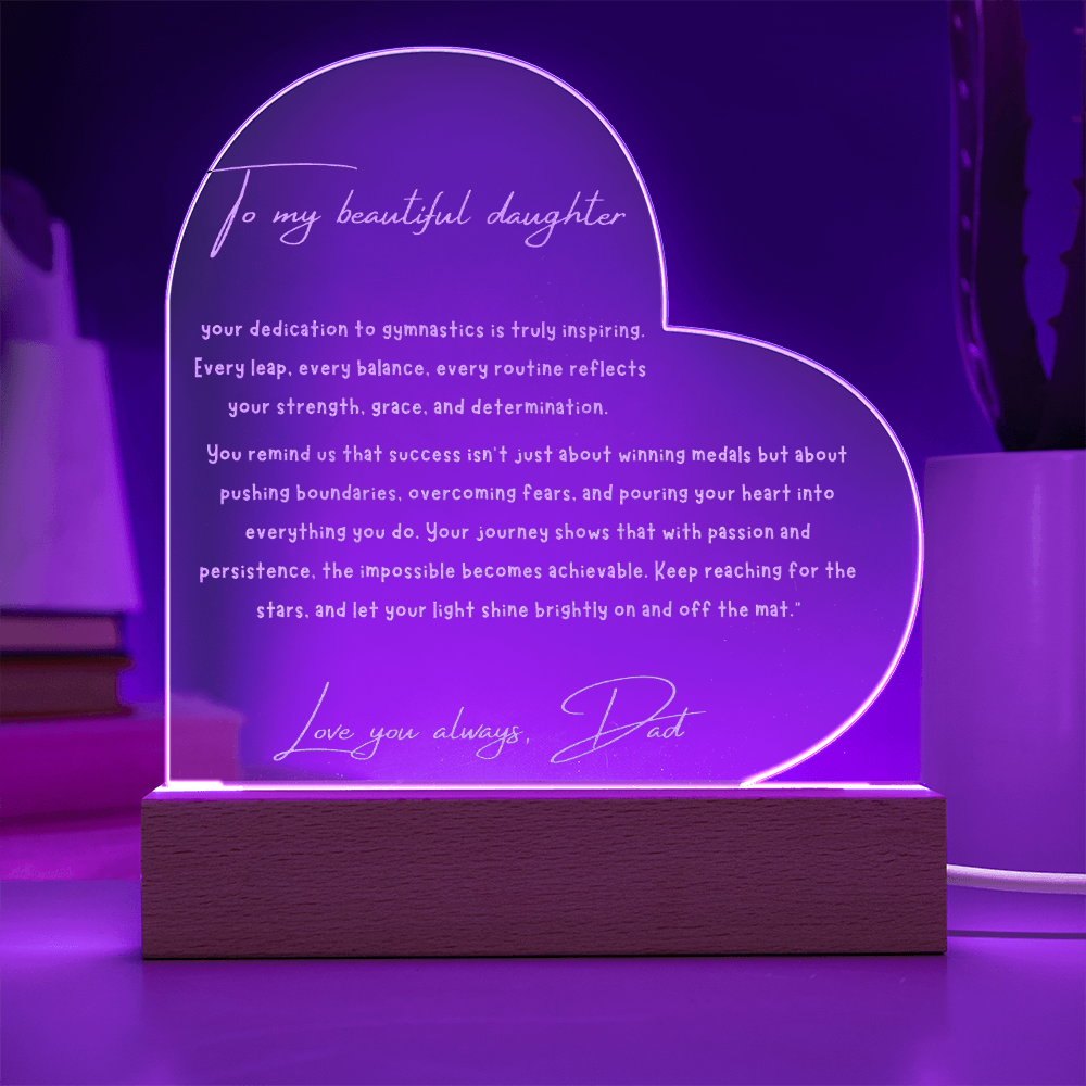Engraved Acrylic Heart Plaque for Gymnasts - From Dad