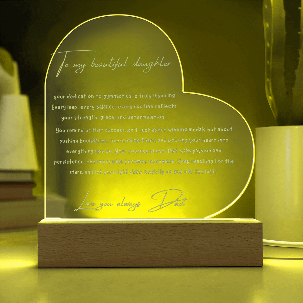 Engraved Acrylic Heart Plaque for Gymnasts - From Dad