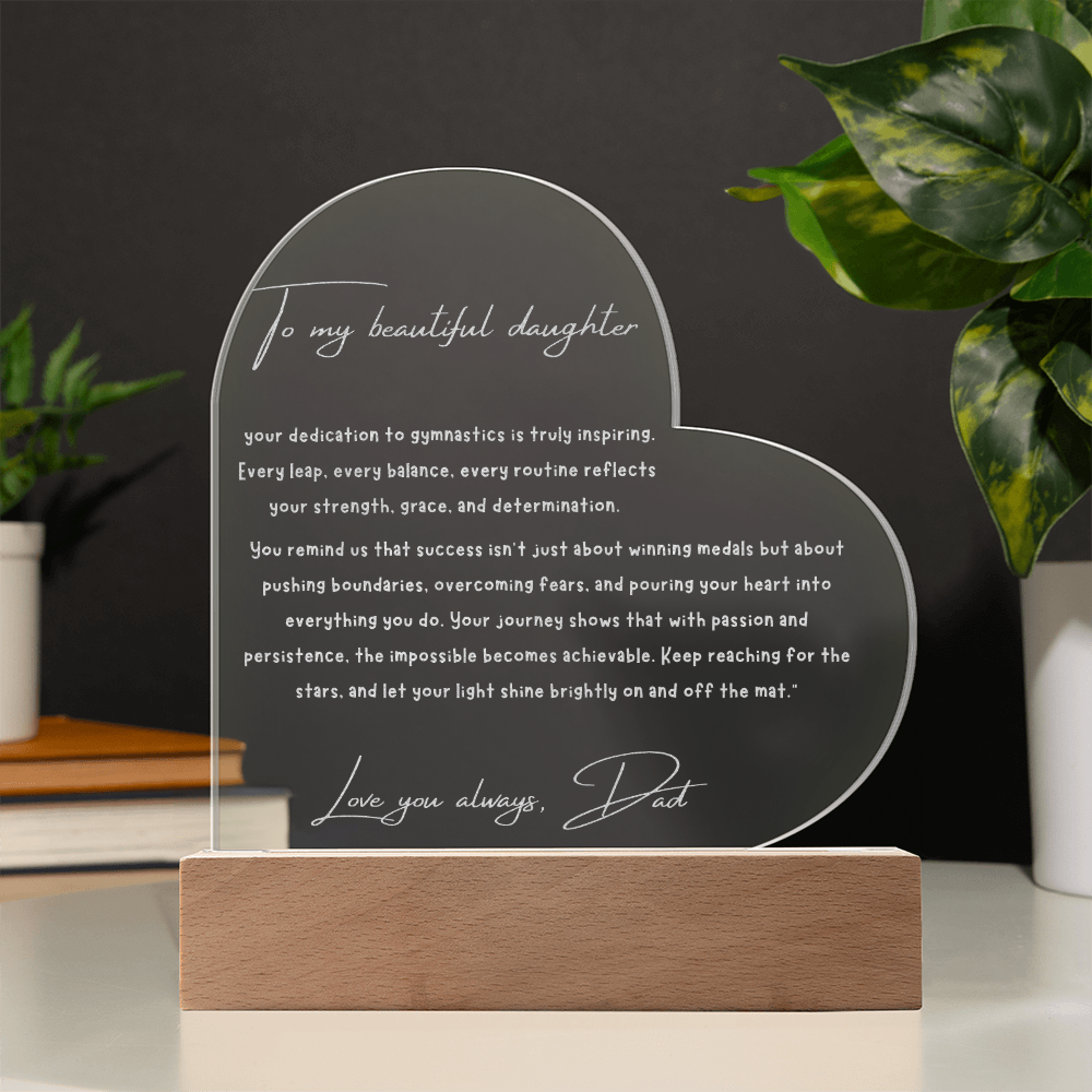 Engraved Acrylic Heart Plaque for Gymnasts - From Dad