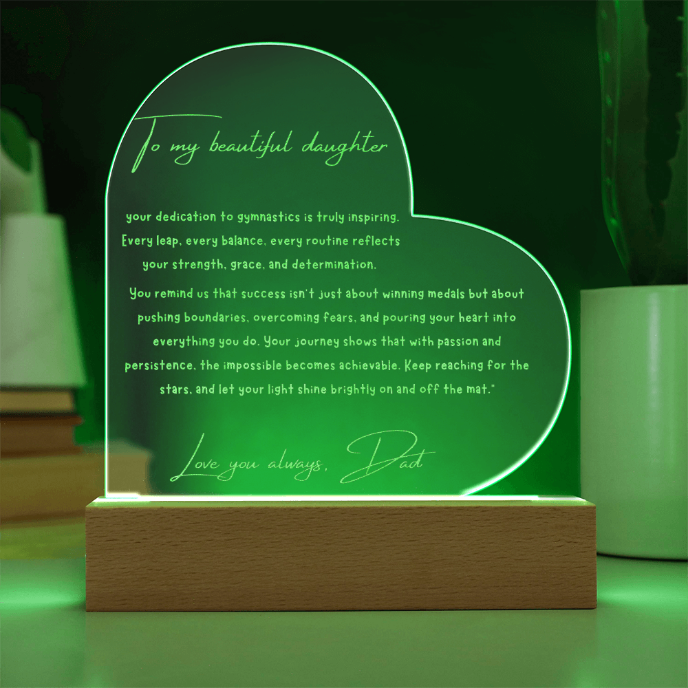 Engraved Acrylic Heart Plaque for Gymnasts - From Dad